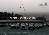 102 Viaturas entregues para todo o Paraná