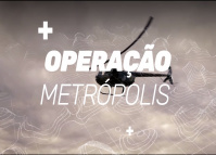 Operação Metrópolis