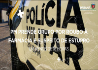 Polícia Militar prende grupo por roubo à farmácia e suspeito de abuso sexual