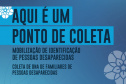 Paraná participa de mobilização nacional de identificação de pessoas desaparecidas