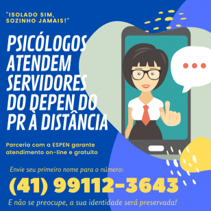 Servidores do Depen recebem atendimento à distância e gratuito de psicólogos 