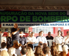 Governador inaugura sede do Corpo de Bombeiros e libera novos investimentos para Ivaiporã