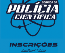 Inscrições para a corrida de rua da Polícia Científica encerram na sexta-feira