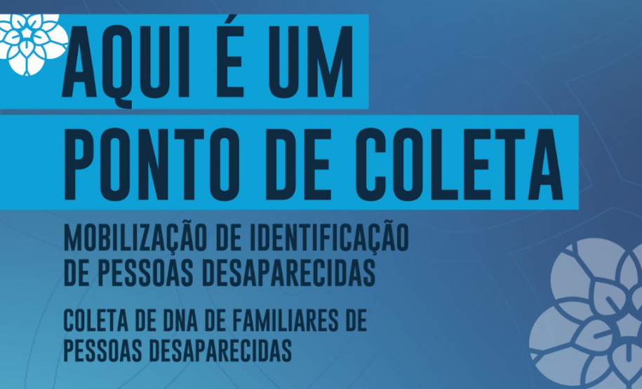Paraná participa de mobilização nacional de identificação de pessoas desaparecidas