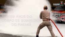 109 Anos do Corpo de Bombeiros do Paraná