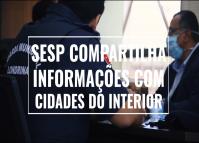 SESP compartilha informações com Londrina e Arapongas