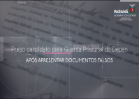 Candidato ao cargo de Guarda Prisional do Depen é preso após apresentar documentos falsos