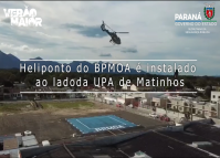 Nova base do BPMOA é instalada no litoral para atuação conjunta com a saúde em resgates e remoções aeromédicas no Verão Maior